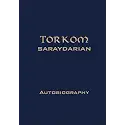 Autobiography of Torkom Saraydarian